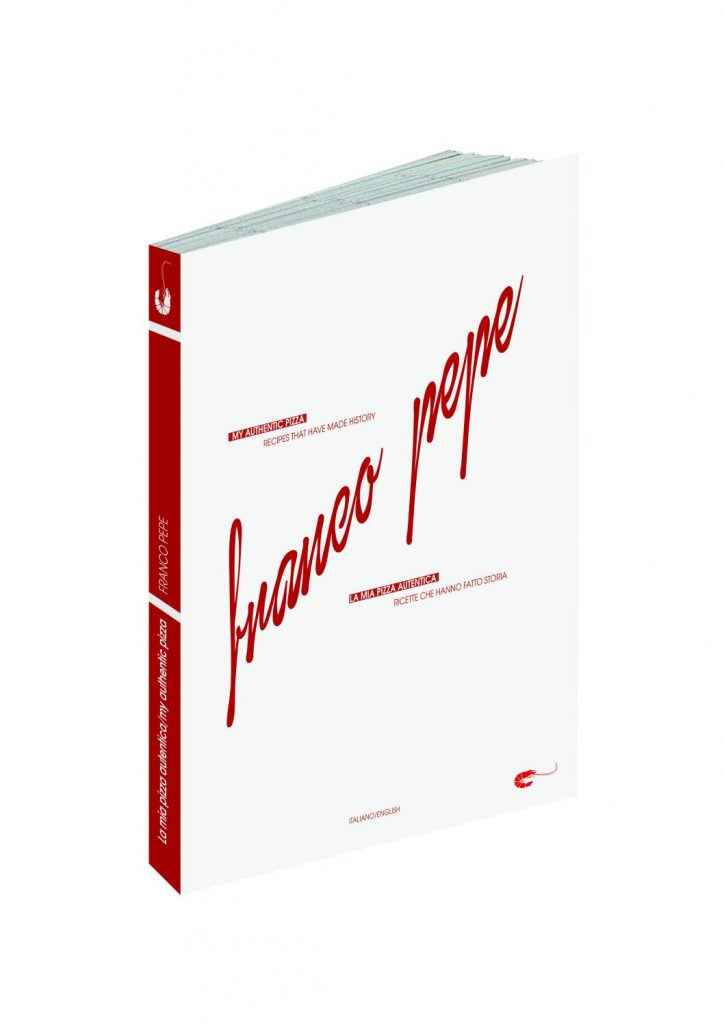 Find out more about ‘La mia pizza autentica’, the new book by Franco Pepe
