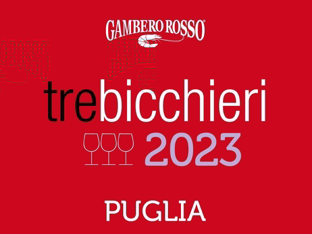 Best 2023 wines of Puglia the Tre Bicchieri of Gambero Rosso Gambero